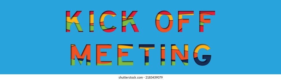 Letter With Papercut Style In Word Kick Off Meeting On Blue Background