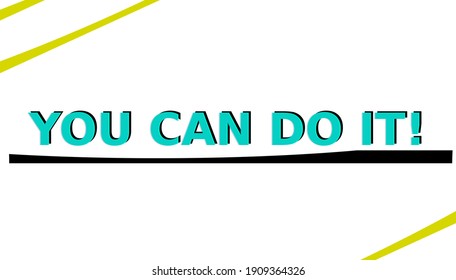 Lettering slide background with the inscription you can do it - Shutterstock ID 1909364326