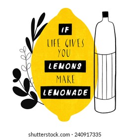 If Life Gives You Lemons Make Lemonade. Positive Illustrated Quote. Kitchen Art Print