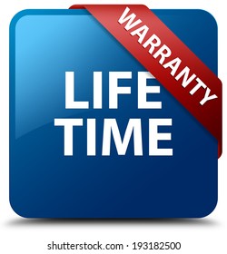 Life time warranty glossy blue square button