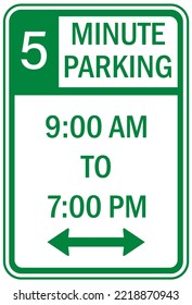 Limited Time 5 Minute Parking Sign