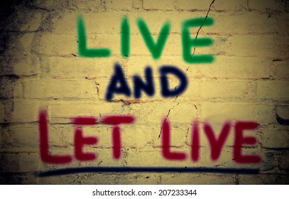 4,649 Live and let live Images, Stock Photos & Vectors | Shutterstock
