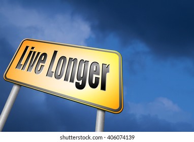 Live Longer, Living A Long Healthy Live Using The Fountain Of Youth And Being Eternal Young