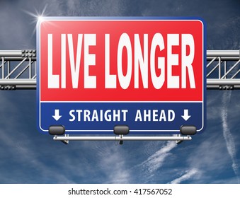 Live Longer, Living A Long Healthy Live Using The Fountain Of Youth And Being Eternal Young