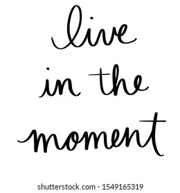 Live Moment Calligraphy Sign Stock Illustration 1549165319
