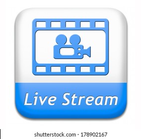 Live Stream Watch Video Film Or Movie Streaming  Or TV Blue Button Or Icon