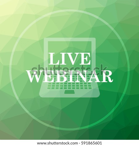 Live webinar icon. Live webinar website button on green low poly background.
