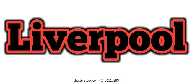 Liverpool Liverpool Writing Red Stock Illustration 1456117283 ...