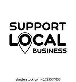 LOCAL SUPPORT. Symbol of local support for production, business, companies. Template for poster, banner, signboard, web, card, sticker. Business help and support locally.