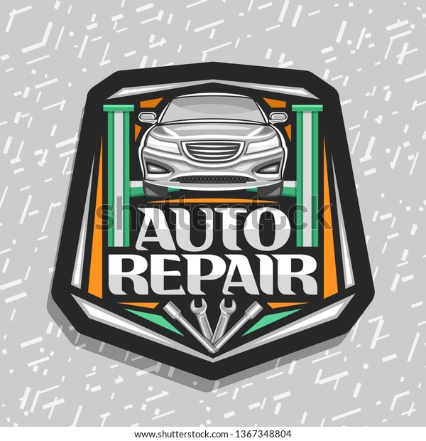 Logo for Auto Repair, black decorative sign\
board with raised vehicle on green lift for diagnostic, original\
lettering for words auto repair, set of professional wrenches on\
abstract background