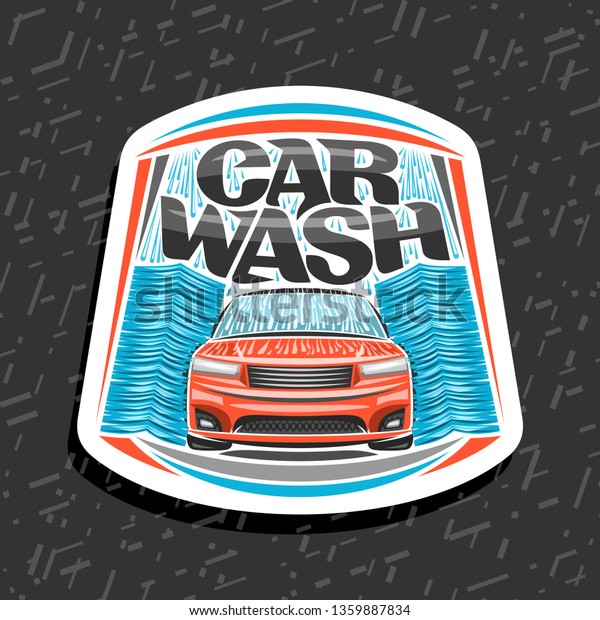 Logo for\
automatic Car Wash, poster with illustration of red sport car,\
flowing water and blue rotating brushing rollers, original typeface\
for words car wash, on gray abstract\
background.