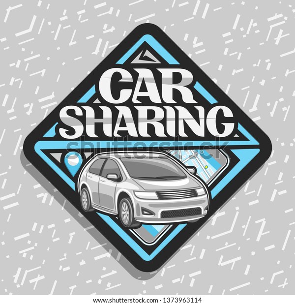 Logo for Car Sharing company, black\
decorative label with cartoon subcompact hatchback and cellphone,\
original lettering for words car sharing, innovation design\
signboard on grey\
background.