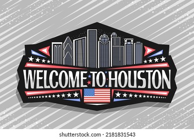 Logo For Houston, Black Decorative Badge With Line Illustration Of Contemporary Houston City Scape On Dusk Sky Background, Fridge Magnet With Creative Letters For Words Welcome To Houston