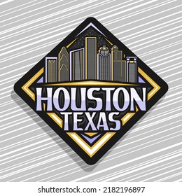 Logo For Houston, Black Decorative Rhombus Sticker With Illustration Of Contemporary Houston City Scape On Sky Background, Tourist Fridge Magnet With Creative Letters For Words Houston, Texas