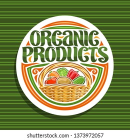 Logo for Organic Products, white tag with set of different cartoon veggies, decorative lettering for words organic products, raw autumn crop, diet mix in full wooden pottle on green background. - Powered by Shutterstock