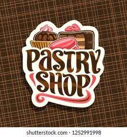 Logo For Pastry Shop, Cut Paper Sign With Cocoa Dessert In Waffle Cup, Slice Of Chocolate Cake Covered Glaze With Strawberry And Pink French Macaroon, Original Typeface For Words Pastry Shop.