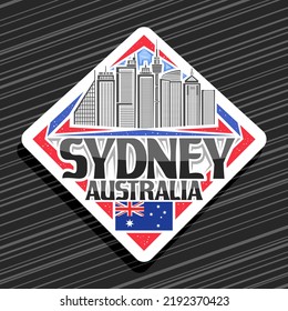 Logo For Sydney, White Decorative Road Sign With Line Illustration Of Contemporary Sydney City Scape On Day Sky Background, Fridge Magnet With Unique Letters For Black Words Sydney, Australia