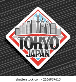 Logo For Tokyo, White Decorative Rhombus Badge With Line Illustration Of Modern Tokyo Cityscape On Sky Background, Tourist Fridge Magnet With Original Brush Typeface For Black Words Tokyo Japan