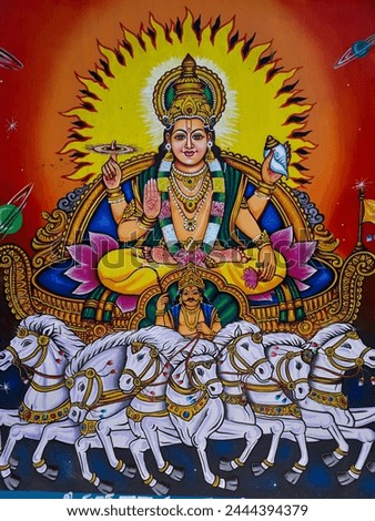 Lord Surya deva or Aditya or Sun God or King of all planets or Arka or Bhanu or Banu or Ravi or Martanda or Mitra or Bhaskara or Prabhakara or Dinakara or Vivasvan or Kathirvan or Savitr or Pushan.