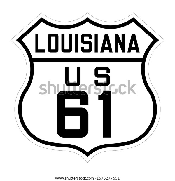 Louisiana us route 61
sign