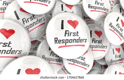 I Love First Responders Buttons Pins Emergency Workers Police Fire Paramedics 3d Illustration