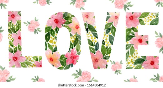 love floral background with floral letters, valentines day or mother day banner template, love concept watercolor design, love word