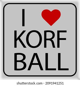 I Love Korfball street sign