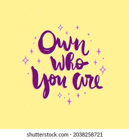 Love Who You Are Quote