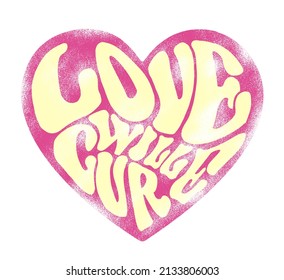 Love Will Cure Slogan Print Design Groovy Typography Style In Heart Shape 