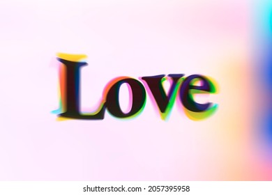 Love Word In Anaglyph Text Typography