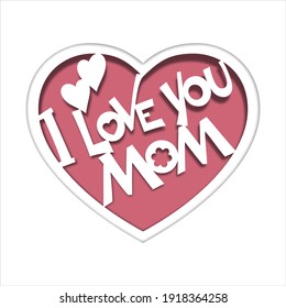 Love You Mom Paper Art Style Stock Illustration 1918364258 | Shutterstock