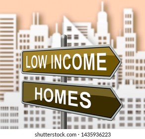 Low Income Home Or House Cityscape Meaning Cheap Housing. Budget Accomodation For Lower Earning Buyers Or Renters - 3d Illustration