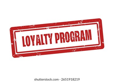 Loyalty Program. A red stamp isolated on white background.