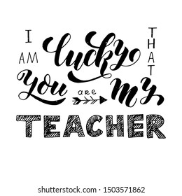 Lucky That You My Teacher Vector Stock Illustration 1503571862 ...