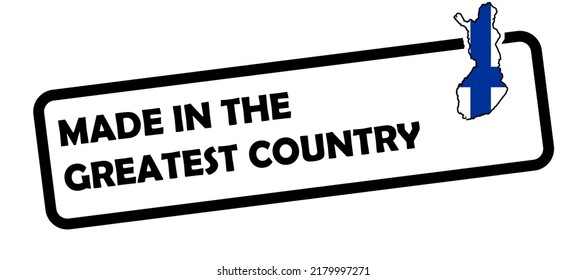 Made in the greatest country in the world finland badge isolated on white background with map of the country and flag colours
