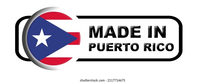 373 Made in puerto rico Images, Stock Photos & Vectors | Shutterstock