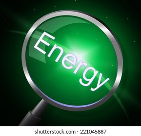 Magnifier Energy Representing Power Source And Powered