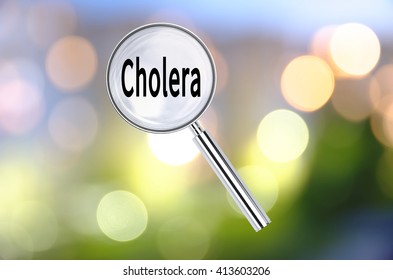 Magnifying lens over background with text Cholera, with the blurred lights visible in the background. 3D rendering.