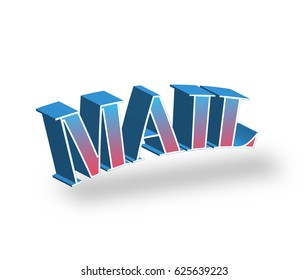 Mail Text for Title or Headline. In 3D Fancy Fun and Futuristic style