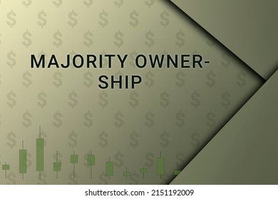 majority ownership  logo. Inscription majority ownership . Background on an economic theme. Charts and dollar sign on a beige background. majority ownership  text close up. Financial text.