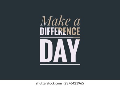 make a difference day text design illustration  - Powered by Shutterstock