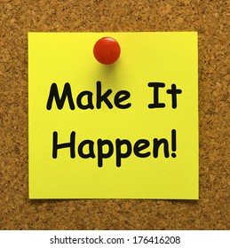 Make It Happen Note 