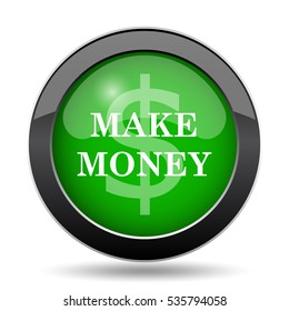 Make Money Icon, Green Website Button On White Background.
