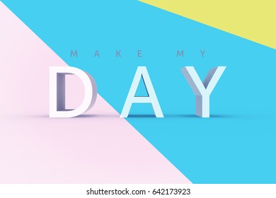 Make My Day Illustration