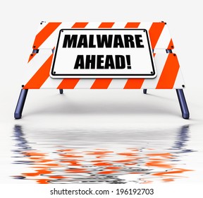 Malware Ahead Displaying Malicious Danger for Computer Future