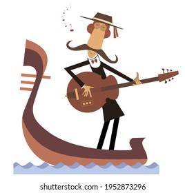 Man With Guitar And Gondola Illustration. 
Funny Gondolier With Long Mustaches Rides On Gondola Plays Guitar And Singing Isolated On White
