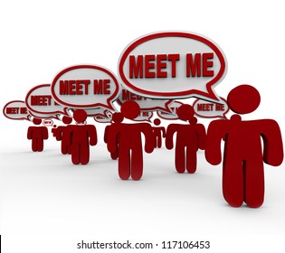 Many People Talking With The Words Meet Me In Speech Bubbles To Symbolize Interviewing, Networking, Introducing And Meeting New Neighbors, Contacts, Candidates Or Friends