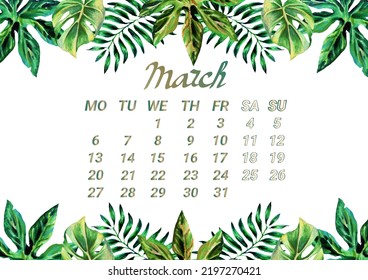 March: 2023 Calendar Template with Exotic Tropical Leaves. Calendar page for 2023 with a horizontal frame of watercolor  leaves. Tropical hand-drawn decorative Botanical elements, diary page design. - Powered by Shutterstock