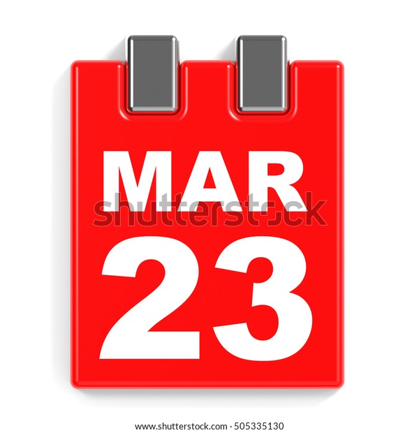 March 23 Calendar On White Background Stock Illustration 505335130
