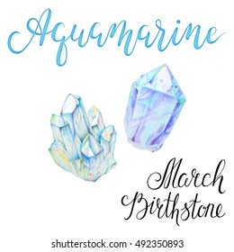 March birthstone Aquamarine isolated on white background. Close up illustration of crystals drawn by hand with colored pencils. Realistic gems with calligraphic inscription.